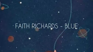 Download Faith Richards - BLUE (Lyrics) MP3