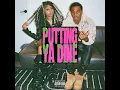 PUTTING YA DINE (REMIX)
