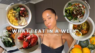 What I Eat In A Week // Realistic home-cooking + nourishing eats