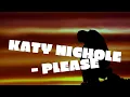 Katy Nichole - Please Lyrics