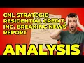 CNL Strategic Residential Credit NAV Adjustments My Take on the 8-K