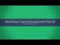 WordPress Theme Development Tutorial Part - 10 Bangla