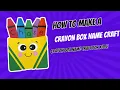 Crayon Box Name Craft