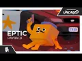 Eptic - Payback [Monstercat Release]