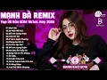 Download Lagu Mạnh Bà Remix ♫ BXH Nhạc Trẻ Remix Hay Nhất ♫ Top 15 Bản EDM TikTok Hot Trend 2025
