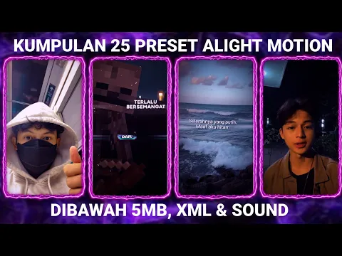 Download MP3 KUMPULAN 25 PRESET BASE ALIGHT MOTION TERBARU 2024 DIBAWAH 5MB
