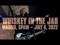 Download Lagu Metallica: Whiskey in the Jar (Madrid, Spain - July 6, 2022)