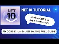 Fix CORS Errors in NET 10 API Full Guide EnableCors DisableCors