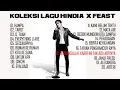 Koleksi Lagu Hindia x Feast Terbaik | TANPA IKLAN | Top 20 Playlist Pilihan