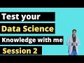 Test Data Science Knowledge Live with Aman - Session 2 data science interview questions and answer