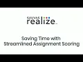Savvas Realize Saving Time with Streamlined Assignment Scoring