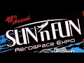 Sun N Fun 2022 Walk Through and Overview Highlights Lakeland Florida USA REVISED