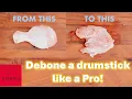 Turn a Chicken Drumstick into a Boneless Fillet Debone a drumstick like a Pro