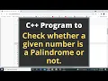 24 C Program to Check Whether a given number is a Palindrome number or not