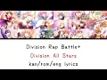 Lagu Division Rap Battle+ | All Stars | kan/rom/eng