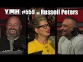 Your Mom s House Podcast - Ep 559 w Russell Peters