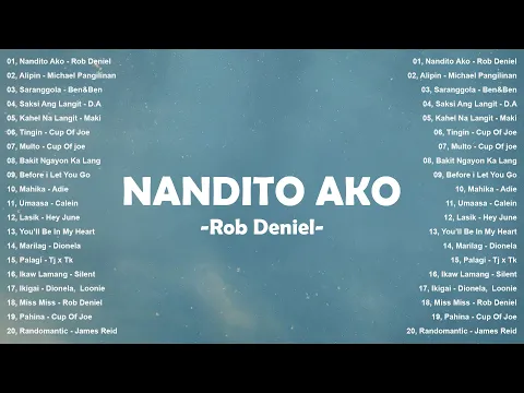 Video Thumbnail: Rob Deniel – Nandito Ako (Cover with Lyrics | Lyric Video) - Best Tagalog Love Songs 2025 - New OPM