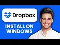 NEW How to Install Dropbox on Windows 2025 Sync Your Files Across Devices