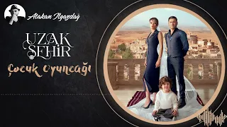 Atakan Ilgazdağ Çocuk Oyuncağı Uzak Şehir 