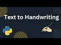 Convert text to Handwriting Using Python 4 line of code Data Scientist