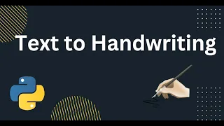 Convert text to Handwriting Using Python 4 line of code Data Scientist