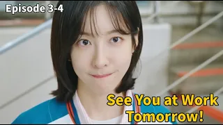 new drama see you at work tomorrow episode 3 4