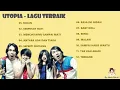Download Lagu UTOPIA - LAGU TERBAIK SEPANJANG MASA