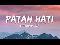 Download Lagu Siti Nurhaliza - Patah Hati (Official Lyrics Video)