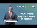 Your Money Moment Travel Smart Stay Fraud Aware On Vacation