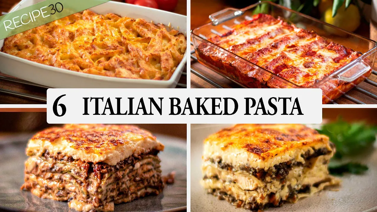 6 Baked Italian Pasta Recipes you can
