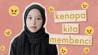 Kenapa kita membenci? | Beropini eps. 46