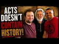 The Book Of Acts Doesn t Contain Facts It s Fake History Dr Robert M Price and Derek Lambert