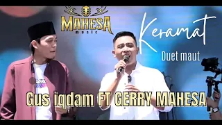 keramat duet maut gerry mahesa ft gus iqdam