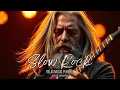 Lagu Powerful Slow Rock Classic Rock Ballad Songs with Soulful Melodies and Strong Emotions 🎸🖤🔥