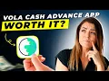 Vola Cash Advance App Review 2026 Pros and Cons - Honest Unbiased