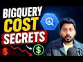 BigQuery Cost Secrets Every Data Engineer Should Know