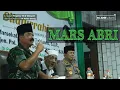 Download Lagu Mars Abri | Kunjungan Panglima TNI \u0026 Wakapolri di PP. Al-Anwar Sarang