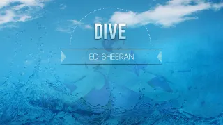 Download Ed Sheeran - Dive (Studio Version) MP3