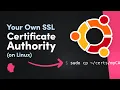Create Your Own SSL Certificate Authority on Linux