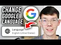 How To Change Google Language To English - Step By Step