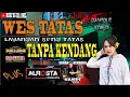Download Lagu Happy Asmara - Wes Tatas (Layangan Seng Tatas) TANPA KENDANG Plus JEP Sogok Alrosta \u0026 Sunan Kendang