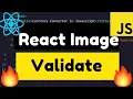 React js Image Upload Animation and Validation Component Using react-images-upload Tutorial