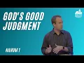 Nahum The Good Judgement Of God Nahum 1 1-15