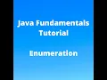 Java Fundamentals Tutorial for Beginners - Enumeration