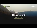Tadabbur Surah Al-Muzzammil سورة المزمّل - Salim Al Ruwaili [ Full HD ]