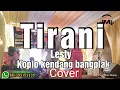 Download Lagu TIRANI ( Lesty ) Cover | Koplo kendang