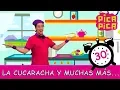 Download Lagu Pica-Pica - La Cucaracha y más... (30 minutos)