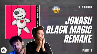 making black magic by jonasu fl studio remake part 1 