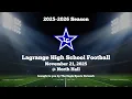 Lagrange at North Hall 11-21-2025 Second Round of GHSA Playoffs