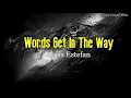Words Get In The Way (KARAOKE) | Gloria Estefan